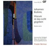 Johannes Brahms Warum ist das Licht gegeben (CD) Album