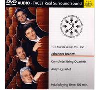 Brahms Johannes: Complete String Quartet - Auryn Series Vol XVI [DVD AUDIO]