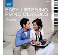 Johannes Brahms Easy Listening Piano Classics: Brahms (CD) Album