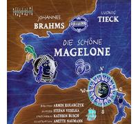 Brahms / Kolarczyk / Naumann - Die Schone Magelone