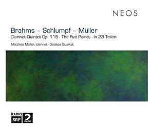Brahms, Martin Schlumpf, Matthias Muller, Johannes - Clarinet Quintet Op 115 / Five Points by Brahms, Martin Schlumpf, Matthias Muller, Johannes (2013-10-29)