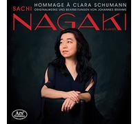 Brahms/ Nagaki - Hommage A Clara Schumann
