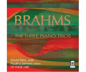 Brahms/ Perry/ Vardi/ Zamora - Three Piano Trios