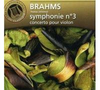 Brahms : Symphonie n°3 - Concerto pour violon
