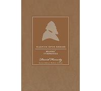 Brahms' Symphonies: A Closer Look