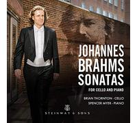 Brahms/ Thornton/ Myer - Sonatas For Cello & Piano