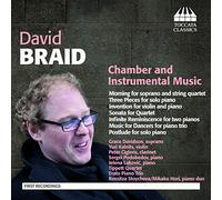 Braid, David - Chamber & Instrumental Music