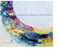 David Braid David Braid + Epoque String Quartet: Flow (CD) Album