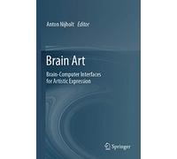 Brain Art: Brain-Computer Interfaces for Artistic Expression
