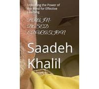 BRAIN-BASED EDUCATION: Unlocking the Power of the Mind for Effective Learning