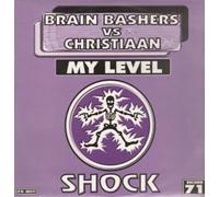 Brain Bashers Vs Christiaan - MY LEVEL 12 INCH (12" VINYL SINGLE) UK SHOCK 2002