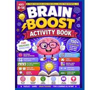 Brain Boost Activity Book: Fun Activities to Improve Memory, Focus, Logic, Problem-Solving, and Critical Thinking Skills , Better Focus, and Sharper Thinking