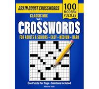 Brain Boost Crosswords Vol. 1: Classic Mix - 100 Modern Puzzles (Easy, Medium, Hard)