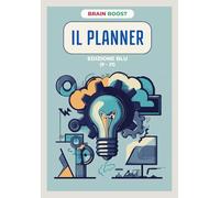 Brain Boost - Il Planner: Trasforma i Sogni in Progetti