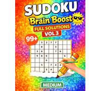 Brain Boost Sudoku 9x9 - Medium Level - Volume 3: A Relaxing Collection of Beginner-Friendly Sudoku Puzzles to Improve Focus, Logic, and Daily Brain Training