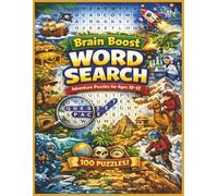 Brain Boost Word Search Adventure Puzzles for Ages 10-12: A Skill-Boosting Word Search Journey for Curious Kids | A Puzzle-Packed Adventure for Bright Young Thinkers