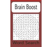 Brain Boost Word Search: Word Search with easy to read print about brain teasers, mind relaxing activities ADHD and more 6x9 inches 110 pages 55 ... for vacations, holidays, and free times.