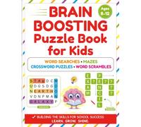 Brain-Boosting Activity Book for Kids Ages 8-12: Word Searches • Mazes • Crossword Puzzles • Word Scrambles