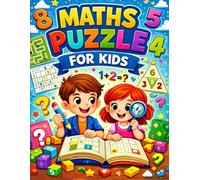 Brain-Boosting Maths Puzzles for Kids: Fun Learning Activity Book for Kids