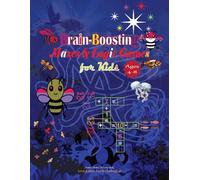 Brain-Boosting Mazes & Logic Games for Kids Ages 4-6: Brain-Boosting Mazes & Logic Games for Kids Ages 4-6