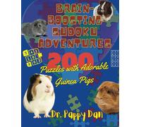 Brain-Boosting Sudoku Adventures: 200 Puzzles with Adorable Guinea Pigs