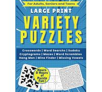 Brain-Boosting Variety Puzzle Book for Adults: Large Print Word Searches, Crosswords, Sudoku, Mazes & Cryptograms | 8.5 x 11 Format for for Free Time, Relaxing and Travel