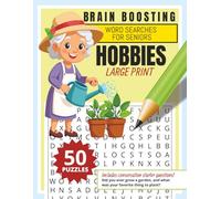 Brain Boosting Word Search for Seniors: Hobbies with Easy-to-read print about Gardening, Fishing and More| 8.5x11 inches, 100 pages | 50 Puzzles a gift for Vacations, Free Time, and Holidays