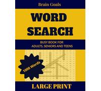 Brain Boosting Word Search: Large Print Puzzle Book for Relaxation & Mental Sharpness: 1000 Words to Challenge Your Mind and Keep You Entertained!