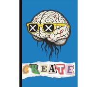 Brain Create Sketchbook: Cool Graffiti Brain & Ransom Note Art Pad | 6x9 Inch, 110 Blank Pages: Unlined Notebook for Urban Sketching, Doodling, and Brainstorming Ideas | Edgy Blue & Red Grunge Cover