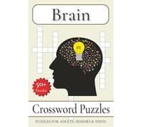 Brain Crossword Puzzles: Easy to Read Print about Brain exercise , Brain Teaser, Memory and More | 6x9 inches, 120 pages | 50+ puzzles ... Gift for Vacations, Holidays and Free Times