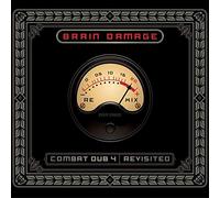 Brain Damage - Combat Dub 4-Revisited