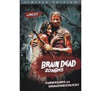 Brain Dead Zombies - Uncut