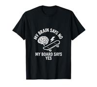 Brain dice no, la mia tavola dice sì Skate Graphic Maglietta
