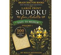 BRAIN DOCTOR BOOKS LARGE PRINT SUDOKU FOR ADULTS EASY TO MEDIUM VOLUME 1