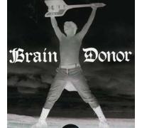 Brain Donor - Drain'D Boner