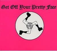 Brain Donor - Get Off Your Pretty Face