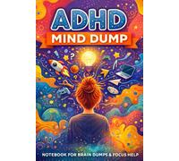 Brain Dump: A Creative Notebook for Ideas, Thoughts & Mental Clarity: A Colorful Notebook to Write Down Ideas, Thoughts, Tasks & Creative Inspiration