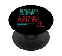 Brain Dump Export ha fallito - Funny Glitch Nerd Meme PopSockets PopGrip Adesivo