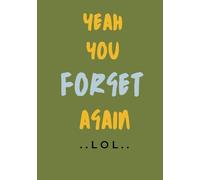 Brain Dump Journal for Forgetful Geniuses: A funny Lined Notebook for Lost Thoughts, Vanishing Ideas, and Daily Chaos| 120 pages