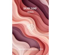 Brain Dump Journal: Softwave Edition: A Premium Hardcover Tool for Organizing Thoughts and Creating Mental Space
