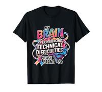 Brain Experiencing Tech Issues Please Stand By - Maglietta
