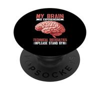 Brain Experiencing Tech Issues Please Stand By PopSockets PopGrip Adesivo