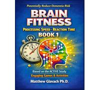 Brain Fitness: Reaction Time and Processing Speed Book 1