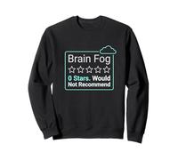 Brain Fog 0 Stars Non consiglierebbe malattie croniche Felpa