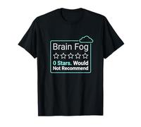 Brain Fog 0 Stars Non consiglierebbe malattie croniche Maglietta