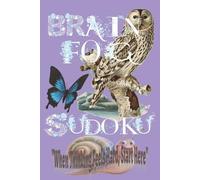 Brain Fog Sudoku Puzzle Book: “Relaxing Brain Fog Sudoku Puzzles to Improve Focus, Memory, and Mental Clarity” : 6 x 9 inches , 111 pages : 50 + puzzles for Adults, Seniors & Teens: Solutions included