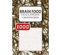 Brain Food Crossword Puzzles: Easy To Read And Educational Fun Brain Challenging Search Books For Teens, Adults, Seniors, And Classrooms | 6x9 inches, 220 pages | 100+ Puzzles | 16+