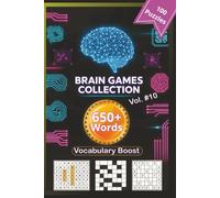Brain Game Collection Vol. 10 - Vocabulary Boost: 100 Puzzles · 650+ Words · Word Search, Sudoku & Crossword for Adults 50+