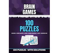 BRAIN GAMES: 100 Mixed Puzzles for Adults: Sudoku, Word Search, Mazes, Math Worksheets, Word Scramble & Sudoku 6x6 - One Puzzle Per Page | Complete Answer Key