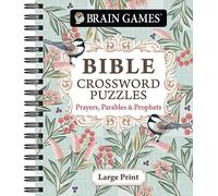 Brain Games - Bible Crossword Puzzles: Prayers, Parables & Prophets - Large Print